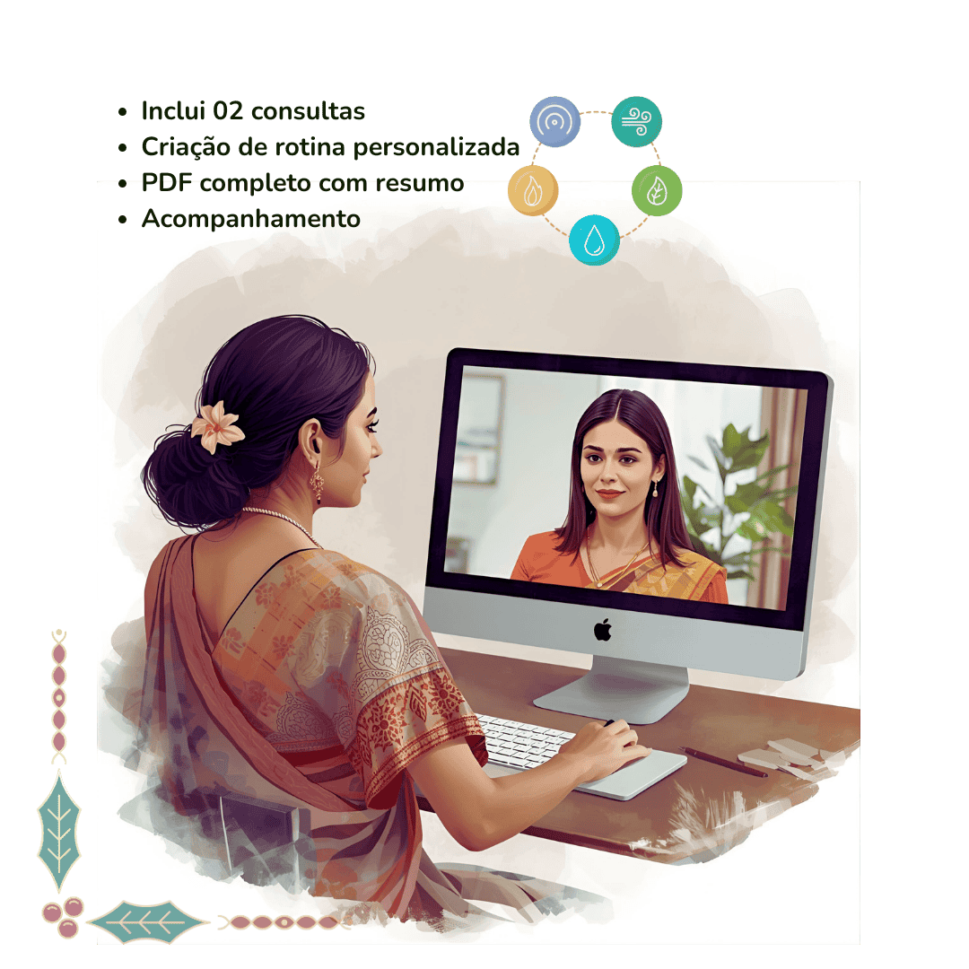 Consulta Ayurveda OnLine - dosha + rotina personalizada