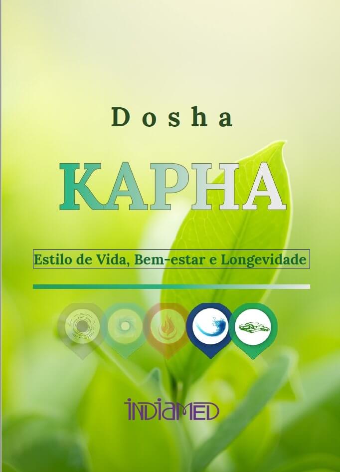 (LIVRO DIGITAL) Dosha Kapha: Estilo de Vida, Saúde e Longevidade (41 páginas) - Indiamed