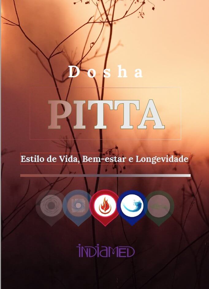 (LIVRO DIGITAL) Dosha Pitta: Estilo de Vida, Saúde e Longevidade (40 páginas) - Indiamed