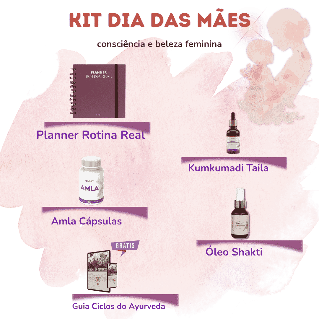 Kit Dia das Mães - Consciência e Beleza Feminina