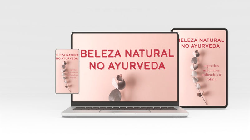 Beleza Natural no Ayurveda - ebook - lançamento